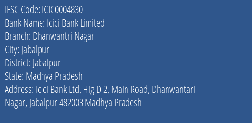 Icici Bank Dhanwantri Nagar Branch Jabalpur IFSC Code ICIC0004830