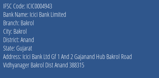 Icici Bank Bakrol Branch Anand IFSC Code ICIC0004943