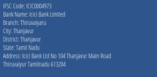 Icici Bank Thiruvaiyaru Branch Thanjavur IFSC Code ICIC0004973