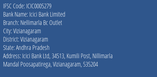 Icici Bank Nellimarla Bc Outlet Branch Vizianagaram IFSC Code ICIC0005279