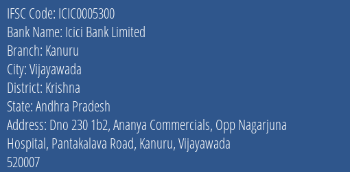Icici Bank Kanuru Branch Krishna IFSC Code ICIC0005300