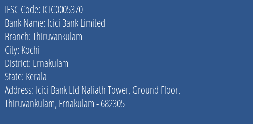 Icici Bank Thiruvankulam Branch Ernakulam IFSC Code ICIC0005370