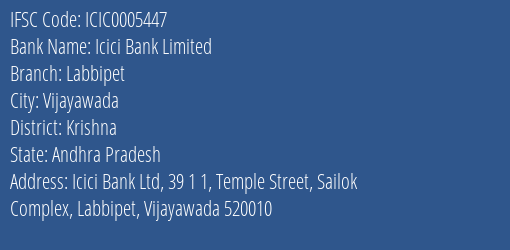 Icici Bank Labbipet Branch Krishna IFSC Code ICIC0005447