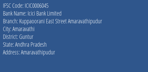 Icici Bank Kuppaoorani East Street Amaravathipudur Branch Guntur IFSC Code ICIC0006045