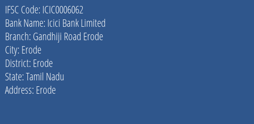 Icici Bank Limited Gandhiji Road Erode Branch IFSC Code