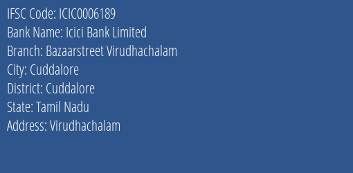 Icici Bank Bazaarstreet Virudhachalam Branch Cuddalore IFSC Code ICIC0006189