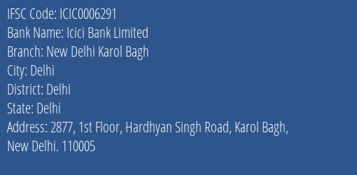 Icici Bank New Delhi Karol Bagh Branch Delhi IFSC Code ICIC0006291