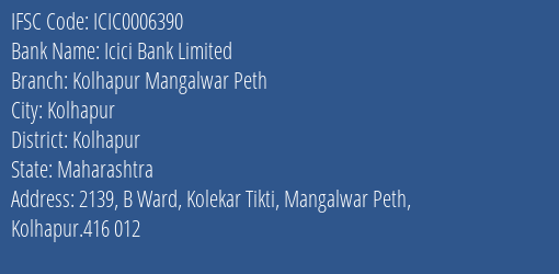 Icici Bank Kolhapur Mangalwar Peth Branch Kolhapur IFSC Code ICIC0006390