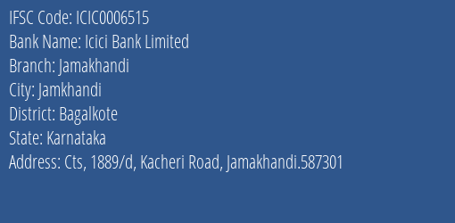 Icici Bank Jamakhandi Branch Bagalkote IFSC Code ICIC0006515