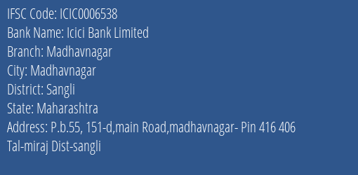Icici Bank Madhavnagar Branch Sangli IFSC Code ICIC0006538