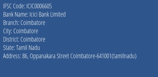 Icici Bank Coimbatore Branch Coimbatore IFSC Code ICIC0006605