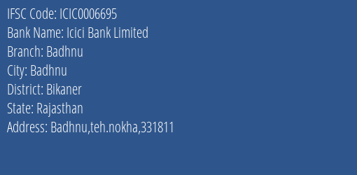 Icici Bank Badhnu Branch Bikaner IFSC Code ICIC0006695