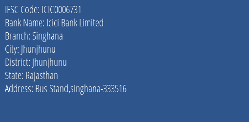 Icici Bank Singhana Branch Jhunjhunu IFSC Code ICIC0006731