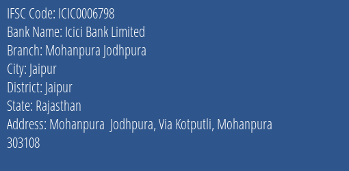 Icici Bank Mohanpura Jodhpura Branch Jaipur IFSC Code ICIC0006798