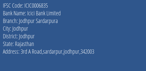 Icici Bank Jodhpur Sardarpura Branch Jodhpur IFSC Code ICIC0006835
