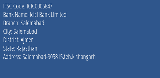 Icici Bank Salemabad Branch Ajmer IFSC Code ICIC0006847