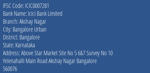 Icici Bank Akshay Nagar Branch Bangalore IFSC Code ICIC0007281