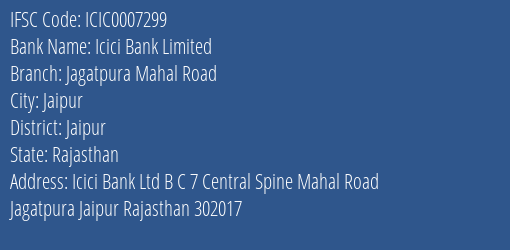 Icici Bank Jagatpura Mahal Road Branch Jaipur IFSC Code ICIC0007299