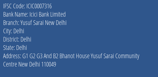 Icici Bank Yusuf Sarai New Delhi Branch Delhi IFSC Code ICIC0007316
