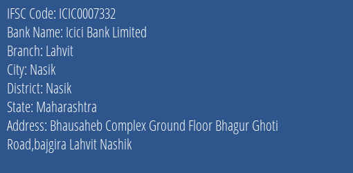 Icici Bank Lahvit Branch Nasik IFSC Code ICIC0007332