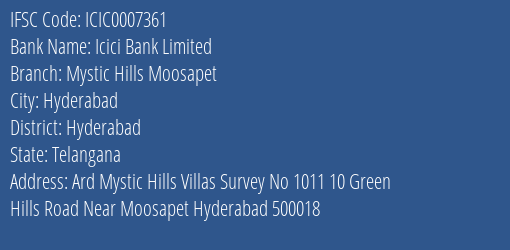 Icici Bank Mystic Hills Moosapet Branch Hyderabad IFSC Code ICIC0007361