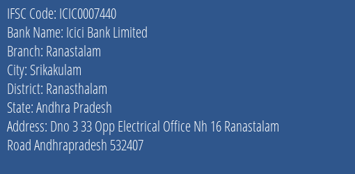 Icici Bank Ranastalam Branch Ranasthalam IFSC Code ICIC0007440
