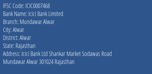Icici Bank Limited Mundawar Alwar Branch, Branch Code 007468 & IFSC Code Icic0007468