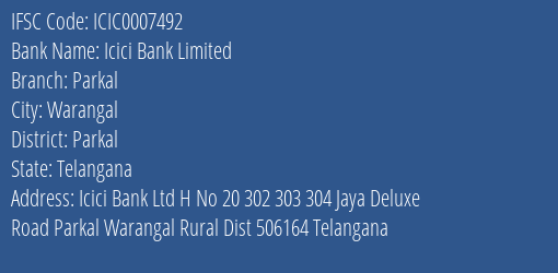 Icici Bank Parkal Branch Parkal IFSC Code ICIC0007492