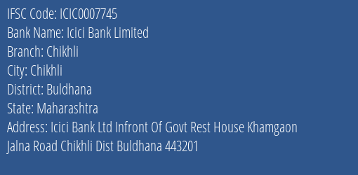 Icici Bank Chikhli Branch Buldhana IFSC Code ICIC0007745