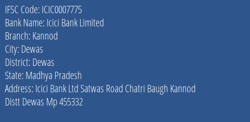 Icici Bank Kannod Branch Dewas IFSC Code ICIC0007775