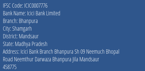 Icici Bank Limited Bhanpura Branch, Branch Code 007776 & IFSC Code Icic0007776