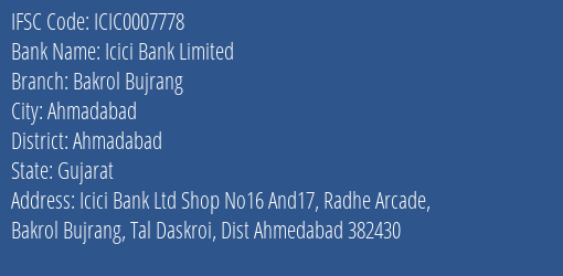 Icici Bank Bakrol Bujrang Branch Ahmadabad IFSC Code ICIC0007778