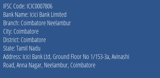 Icici Bank Coimbatore Neelambur Branch Coimbatore IFSC Code ICIC0007806