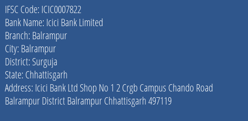 Icici Bank Balrampur Branch Surguja IFSC Code ICIC0007822