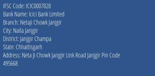 Icici Bank Netaji Chowk Janjgir Branch Janjgir Champa IFSC Code ICIC0007828