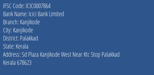 Icici Bank Kanjikode Branch Palakkad IFSC Code ICIC0007864