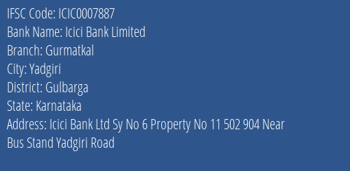 Icici Bank Gurmatkal Branch Gulbarga IFSC Code ICIC0007887