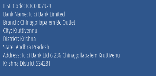 Icici Bank Chinagollapalem Bc Outlet Branch Krishna IFSC Code ICIC0007929