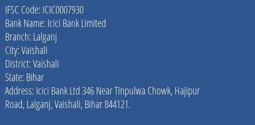 Icici Bank Lalganj Branch Vaishali IFSC Code ICIC0007930