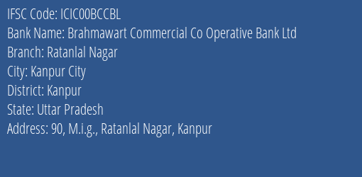 Icici Bank Limited Brahmawart Commercial Co Operative Bank Ltd Branch, Branch Code 0BCCBL & IFSC Code ICIC00BCCBL