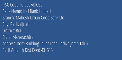 Icici Bank Mahesh Urban Coop Bank Ltd Branch Bid IFSC Code ICIC00MUCBL