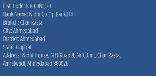 Icici Bank Limited Nidhi Co Op Bank Ltd Branch, Branch Code 0NIDHI & IFSC Code ICIC00NIDHI