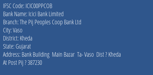 Icici Bank Limited The Pij Peoples Coop Bank Ltd Branch, Branch Code 0PPCOB & IFSC Code ICIC00PPCOB