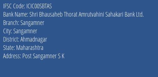 Shri Bhausaheb Thorat Amrutvahini Sahakari Bank Ltd. Sangamner Branch, Branch Code 0SBTAS & IFSC Code ICIC00SBTAS