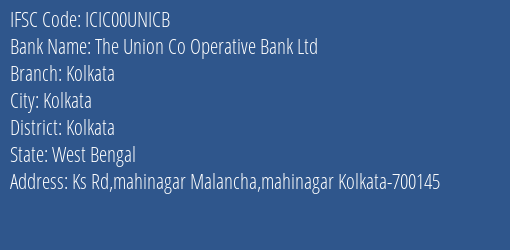 Icici Bank Limited The Union Co Operative Bank Ltd Branch, Branch Code 0UNICB & IFSC Code ICIC00UNICB