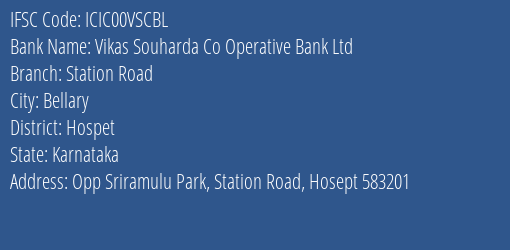 Icici Bank Vikas Souharda Co Operative Bank Ltd Branch Bellary IFSC Code ICIC00VSCBL