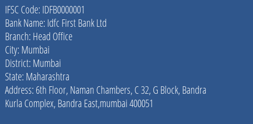 Idfc First Bank Ltd Head Office Branch, Branch Code 000001 & IFSC Code IDFB0000001
