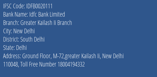 Idfc First Bank Ltd Greater Kailash Ii Branch Branch South Delhi IFSC Code IDFB0020111