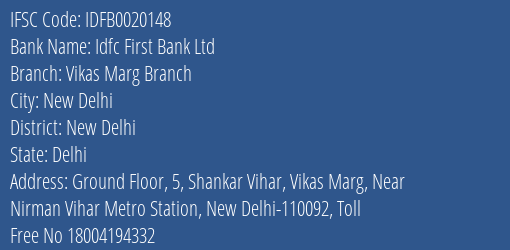 Idfc First Bank Ltd Vikas Marg Branch Branch New Delhi IFSC Code IDFB0020148