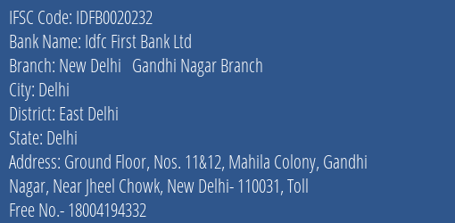 Idfc First Bank Ltd New Delhi Gandhi Nagar Branch Branch East Delhi IFSC Code IDFB0020232